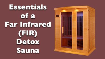 Essentials of a Far Infrared (FIR) Detox Sauna