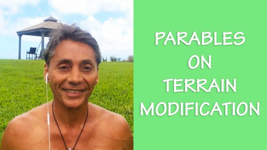 Parables On Terrain Modification