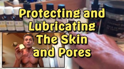 Protecting and Lubricating The Skin and Pores