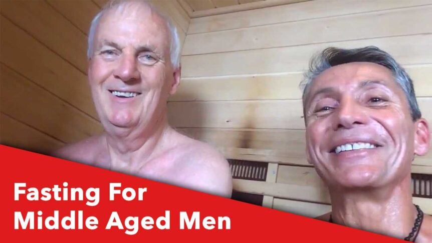 Fasting For Middle Aged Men