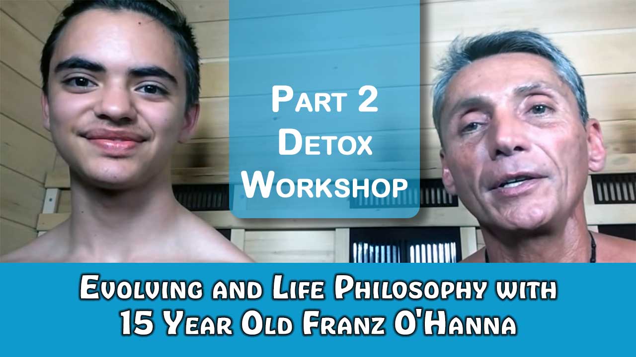 Evolving and Life Philosophy with 15 Year Old Franz O'Hanna Part 2