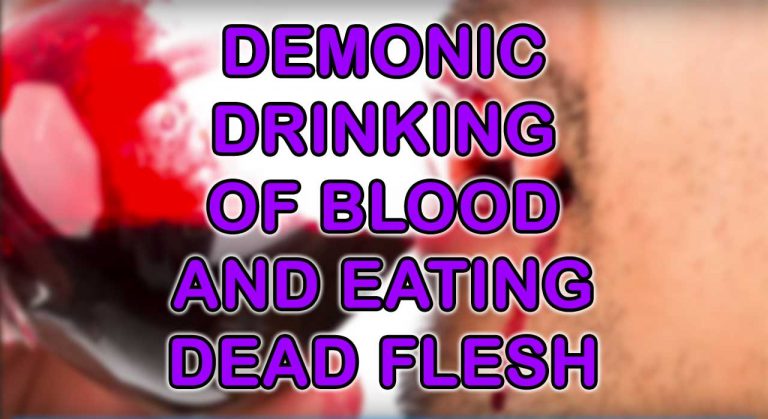 Demonic Drinking of Blood And Eating Dead Flesh