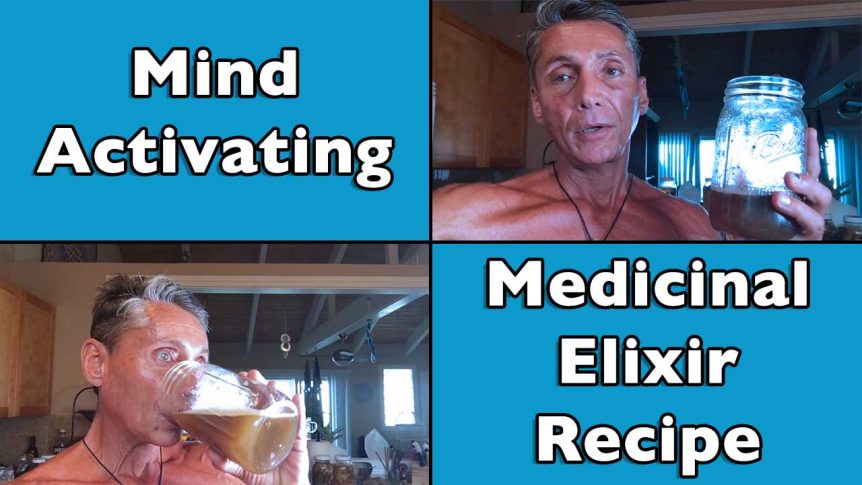 Mind Activating Medicinal Elixir Recipe with Dr. Robert Cassar