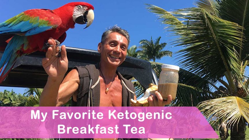 My Favorite Ketogenic Breakfast Tea