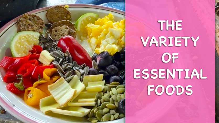 The Variety Of Essential Foods