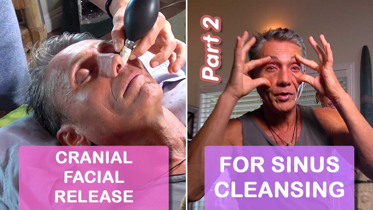 Cranial Facial Release For Sinus Cleansing Part 2