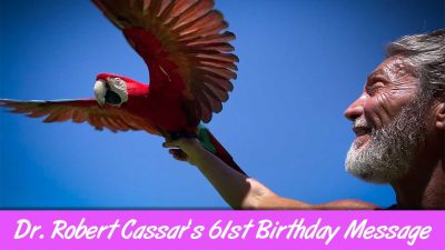 Dr. Robert Cassar's 61st Birthday Message