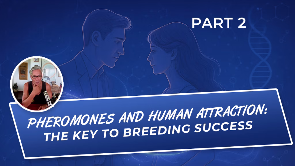 Pheromones and Human Attraction: The Key to Breeding Success Part 2, thumbnail